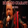 Horacio Guarany - Album Horacio Guarany en Vivo, Vol. 2