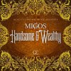 Migos - Album Handsome and Wealthy