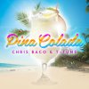 Chris Baco & T-Tune - Album Pina Colada