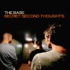 The Base - Album Secret Second Thoughts