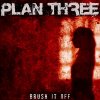 Plan Three - Album Brush it Off