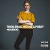 Ida Redig - Album Thou Shall Not Be A Pussy EP