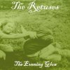 The Retuses - Album The Evening Glow