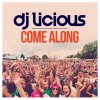 DJ Licious - Album Come Along