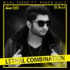 Bilal Saeed feat. Roach Killa - Album Lethal Combination