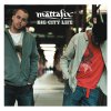 Mattafix - Album Big City Life