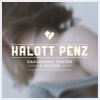 Halott Pénz - Album Darabokra Törted A Szívem