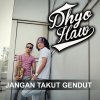 Dhyo Haw - Album Jangan Takut Gendut