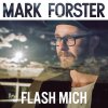 Mark Forster - Album Flash mich