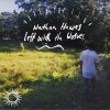 Nathan Hawes - Album Left with the Wolves
