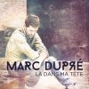 Marc Dupré - Album Là dans ma tête