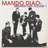 Mando Diao - Album Greatest Hits, Vol. 1