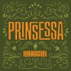 Kuningasidea - Album Prinsessa