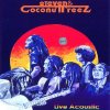 Steven & Coconuttreez - Album Live Acoustic Performance