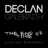 Declan Galbraith - Album The End of Time (Live At Glashaus)