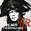 T.M.Revolution - Album FLAGS