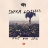 Shaka Loveless - Album Helt Fin Dag