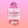 The Chainsmokers feat. Halsey - Album Closer [Remixes]