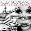 Kelly Rowland - Album Rose Colored Glasses