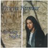 Divya Kumar - Album Sunday Night