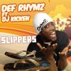 Def Rhymz - Album Slippers