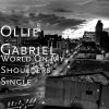 Ollie Gabriel - Album World On My Shoulders