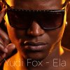 Yudi Fox - Album Ela