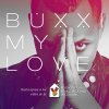 Buxxi - Album My Love