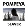 Pompeya - Album Slaver