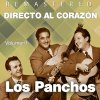 Los Panchos - Album Directo al corazón, Vol. 1 (Remastered)