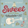 Vazquez Sounds - Album Sweet Christmas Ukulele & Jazz