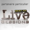 Partenaire Particulier - Album Best Of Live Sessions (Live)