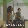 Jayesslee - Album Wildest Dreams