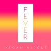 Megan Nicole - Album Fever