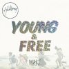 Hillsong Young & Free - Album Wake