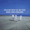 Manic Street Preachers - Album This Is My Truth Tell Me Yours