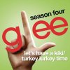 Glee Cast - Album Let's Have A Kiki / Turkey Lurkey Time (Glee Cast Version featuring Sarah Jessica Parker)
