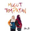 Hani And Zue - Album Mulut Tempayan (Single)