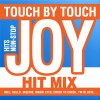 Joy - Album TOUCH BY TOUCH - HIT-MIX