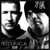 Peja / Slums Attack - Album Reedukacja