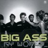 Big Ass - Album My World