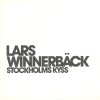 Lars Winnerbäck - Album Stockholms Kyss