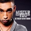 Mister You - Album Ils veulent qu'on tourne
