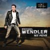 Michael Wendler - Album Nie mehr