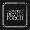 The StandStills - Album From the Devil's Porch