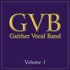 Gaither Vocal Band - Album Gaither Vocal Band, Vol. 1