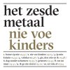 Het Zesde Metaal - Album Nie Voe Kinders