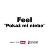 Feel - Album Pokaz Mi Niebo