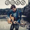 Dorn - Album A Better Part of Me