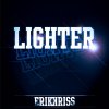 Erik og Kriss - Album Lighter (Single)